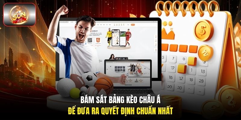 Bám sát bảng kèo châu Á để đưa ra quyết định chuẩn nhất Bám sát bảng kèo châu Á để đưa ra quyết định chuẩn nhất