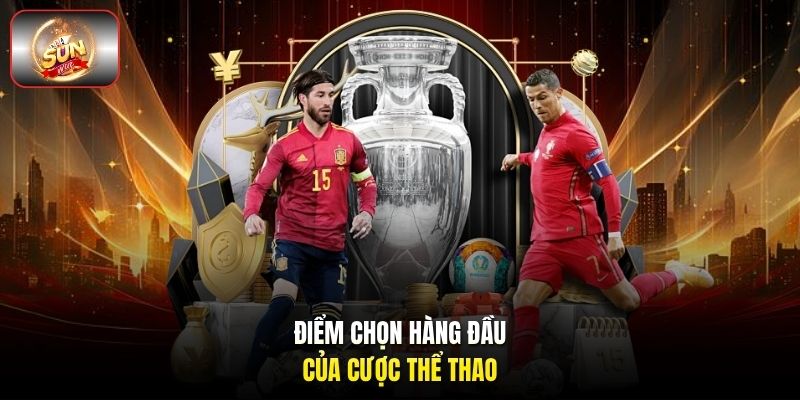 Điểm chọn hàng đầu của cược thể thao