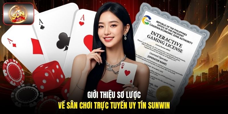 Giới thiệu sơ lược về sân chơi trực tuyến uy tín Sunwin