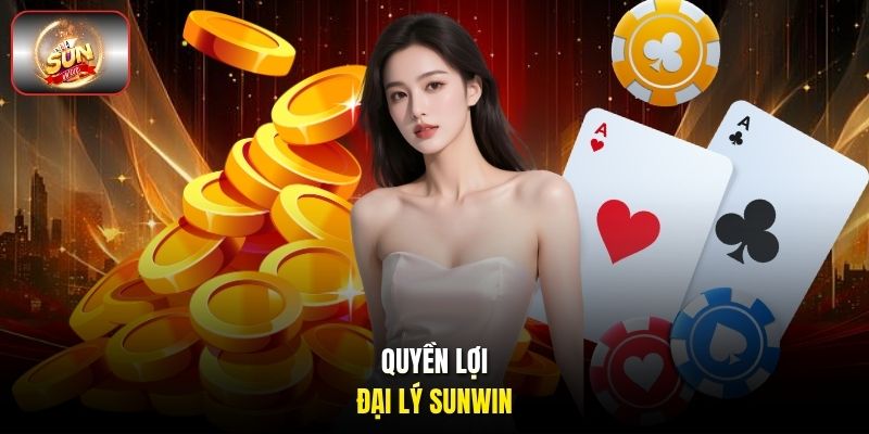 Quyền lợi đại lý sunwin