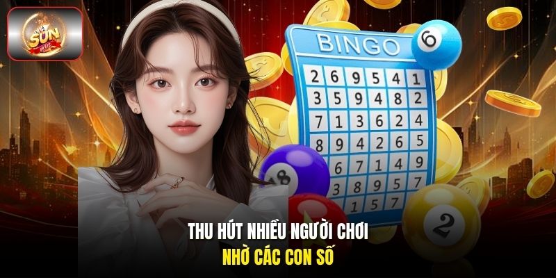Thu hút nhiều người chơi nhờ các con số